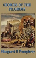 Stories of the Pilgrims | Margaret B Pumphrey | 