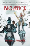 Big Stick | Michael A. Ventrella | 