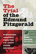 The Trial of the Edmund Fitzgerald | Michael Schumacher | 