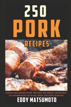 250 Recipes for Pork