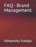 FAQ - Brand Management | Himanshu Vaidya | 