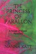 The Princess of Parallon | Nanna Katt | 