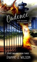 Cadence | Dianne J. Wilson | 