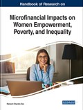 Handbook of Research on Microfinancial Impacts on Women Empowerment, Poverty, and Inequality | Ramesh Chandra Das | 