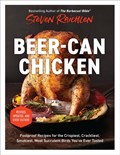 Beer-Can Chicken (Revised Edition) | Steven Raichlen | 