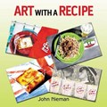 Art With a Recipe | John Nieman | 