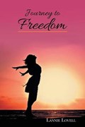 Journey to Freedom | Lannie Lovell | 
