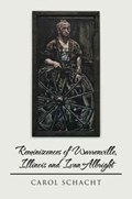 Reminiscences of Warrenville, Illinois and Ivan Albright | Carol Schacht | 