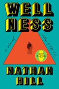 Wellness | Nathan Hill | 