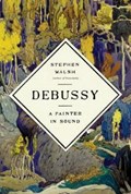 Debussy | Stephen Walsh | 