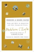 Penguins & Golden Calves | Madeleine L'engle | 