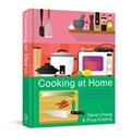 Cooking at Home | David Chang ; Priya Krishna | 