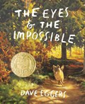 The Eyes and the Impossible | Dave Eggers | 