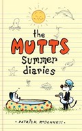 The Mutts Summer Diaries | Patrick McDonnell | 