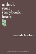 unlock your storybook heart | Amanda;ladybookmad Lovelace | 