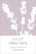 Pocket Posh Take Care: Inspired Activities for Gratitude | Andrews McMeel Publishing | 