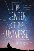 The Center Of The Universe | Ria Voros | 