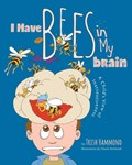 I Have Bees in My Brain | Trish Hammond | 