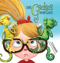 I Have Geckos on my Glasses | Trish Hammond | 