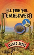 I'll Find You Tumbleweed | Allene Beets | 