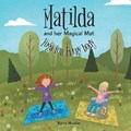 Matilda and her Magical Mat | Kerry Moeller | 