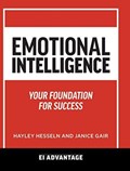 Emotional intelligence | Advantage, Ei ; Hesseln, Hayley ; Gair, Janice | 