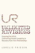 Unlimited Revisions | Lorelie Friesen | 