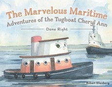 The Marvelous Maritime Adventures of the Tugboat Cheryl Ann