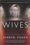 The Wives | Tarryn Fisher | 
