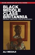 Black Middle-Class Britannia | Ali Meghji | 