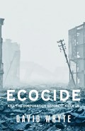 Ecocide | David Whyte | 
