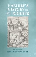 Hariulf’S History of St Riquier | auteur onbekend | 