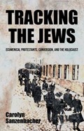 Tracking the Jews | Carolyn Sanzenbacher | 