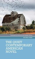 The Quiet Contemporary American Novel | Rachel Sykes | 