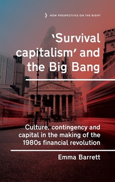 ‘Survival Capitalism’ and the Big Bang