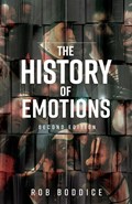 The History of Emotions | Rob Boddice | 