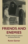 Friends and Enemies | Karen Garner | 