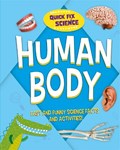 Quick Fix Science: Human Body | Paul Mason | 