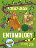 Science-ology!: Entomology | Anna Claybourne | 