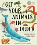 Get Your Animals in Order: Classifying the Animal World | Michael Bright | 
