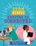 STEM Heroes: Keeping Us Connected | Tom Jackson | 
