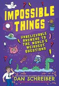 Impossible Things | Dan Schreiber | 