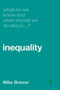 What Do We Know and What Should We Do About Inequality? | Brewer | 
