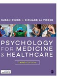 Psychology for Medicine and Healthcare | Susan Ayers ; Richard de Visser | 