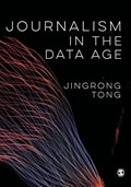 Journalism in the Data Age | Jingrong Tong | 