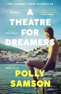 A Theatre for Dreamers | Polly Samson | 