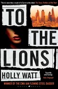 To The Lions | Holly Watt | 