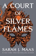 A Court of Silver Flames | Sarah J. Maas | 