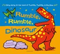 Rumble, Rumble, Dinosaur | Katrina Charman | 