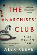 The Anarchists' Club | Alex Reeve | 